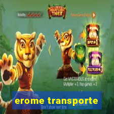 erome transporte